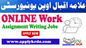 AIOU Assignment Writing Jobs 2026: Earn Online, Rates & Apply Online