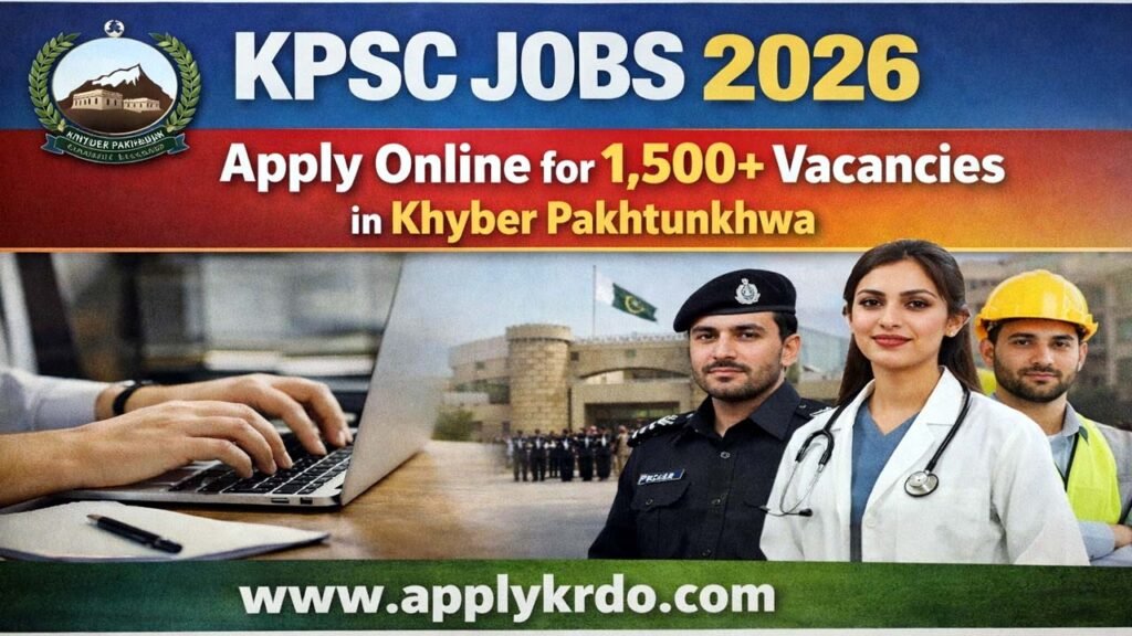 KPSC Jobs 2026: Apply Online for 1,500+ Vacancies in Khyber Pakhtunkhwa