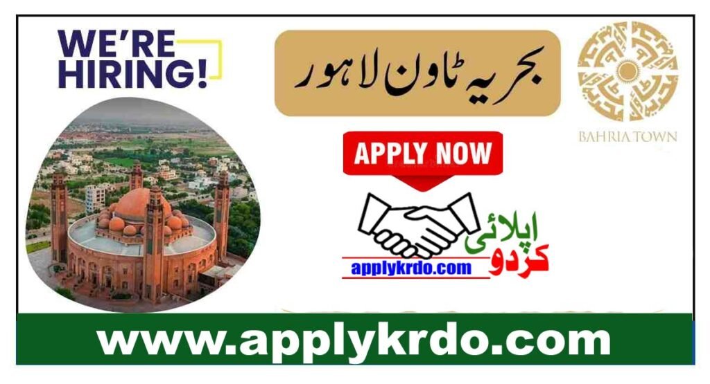 Jobs in Bahria Town Lahore 2025 Hiring Male and Females