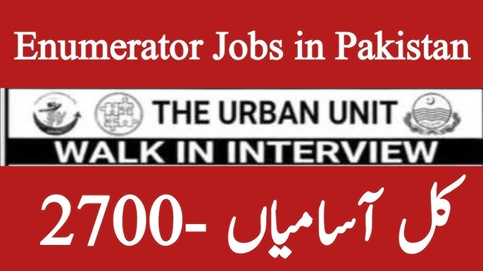 Enumerator Jobs in Urban Unit 2025 – 2700+ Vacancies