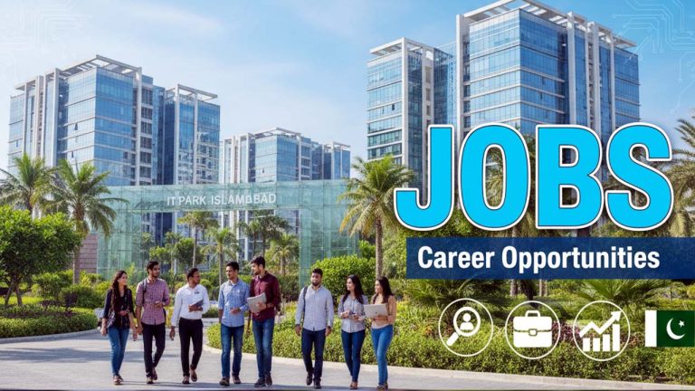 IT Park Islamabad Jobs: 10,000+ Posts for Fresh & Experienced
