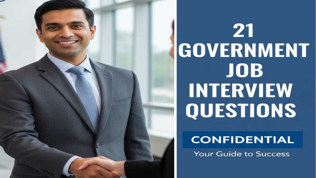 21 Government Job Interview Questions and Answers