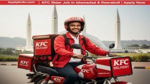 KFC Rider Jobs in Islamabad & Rawalpindi | Apply Now | ApplyKrdo.com