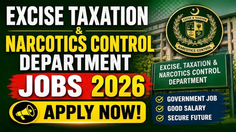 Excise Taxation and Narcotics Control Department Jobs 2026- Apply Now