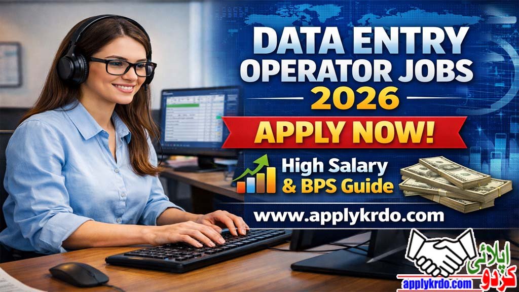 Data Entry Operator Jobs 2026: Apply Now (High Salary & BPS Guide)