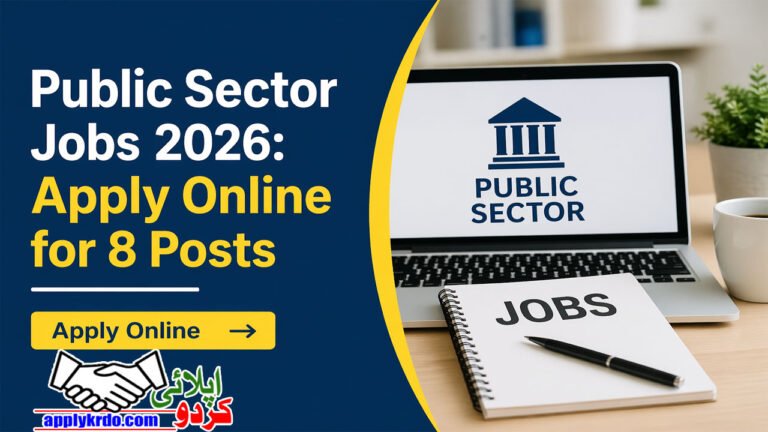 Public Sector Jobs 2026: Apply Online for 8 Posts