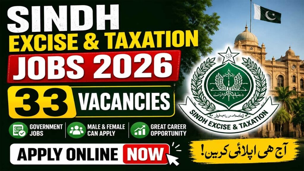 Sindh Excise & Taxation Jobs 2026: 33 Vacancies Apply Online Now