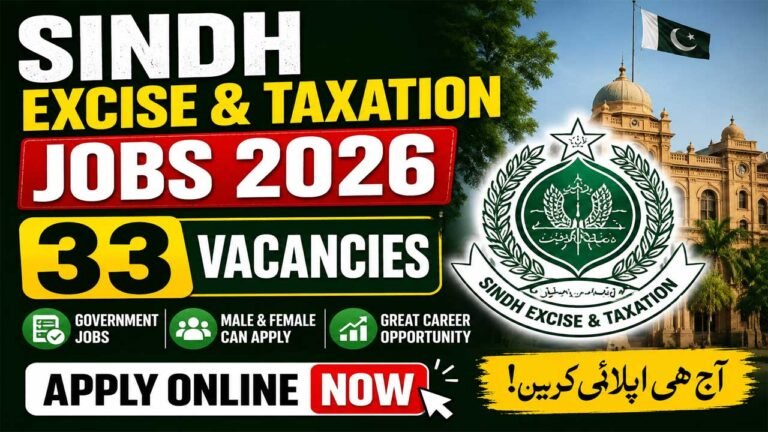 Sindh Excise & Taxation Jobs 2026: 33 Vacancies Apply Online Now