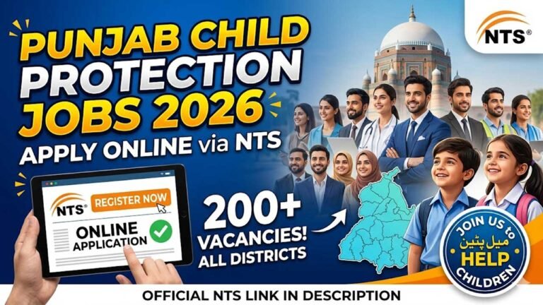 Punjab Child Protection Jobs 2026 – Apply Online via NTS